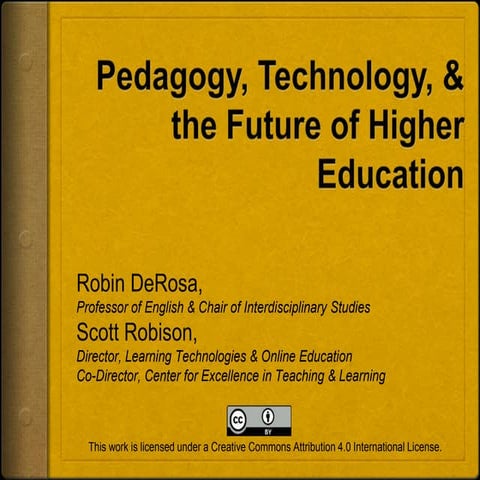 Pedagogy, Technology, & the Future of Higher Education - USNH ATI 2015