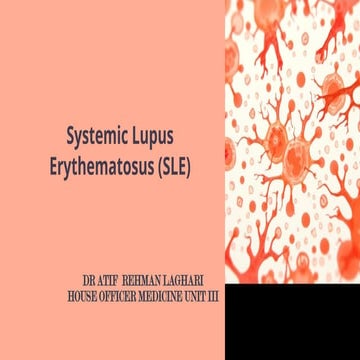 Systemiv Lupus Erythematosus.,pptx, atif
