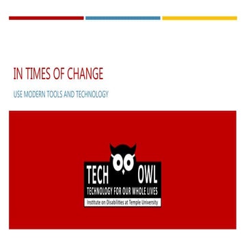 Assistive Technology in Times of Change or Transition