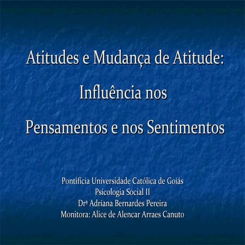 Atitudes e Mudança de Atitudes