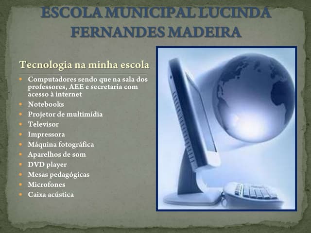 Ativ1.4 - Tecnologia na Minha Escola