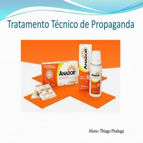 Tratamento Técnico de Propaganda: chega de dor de cabeça | PPTX