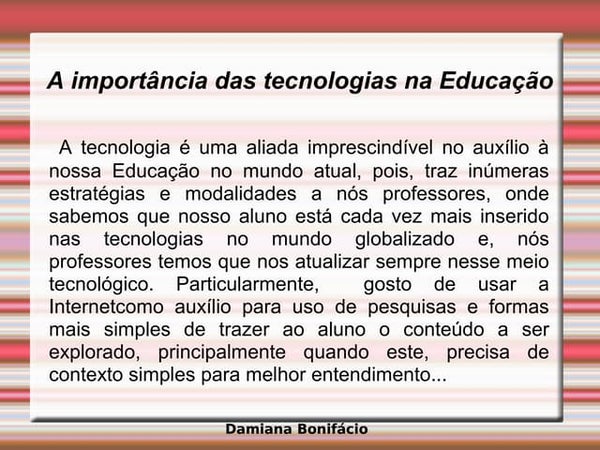 Atividade 4 a importãncia da tecnologia na educação auriangela