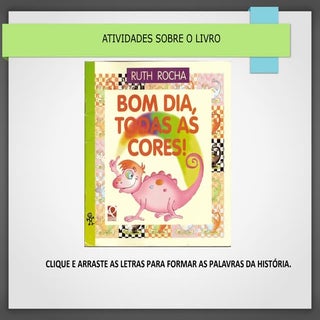 Atividade sobre o livro Bom dia tod...