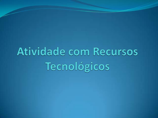 Atividade com recursos tecnologicos(2)