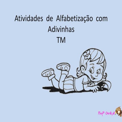 Atividades  de  alfabetização  com adivinhas-TM