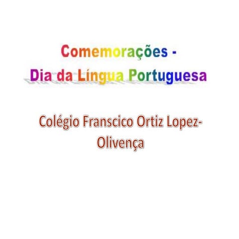 Atividades diversas   comemorações da língua portuguesa