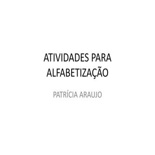 Atividades para alfabetização