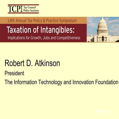 Taxation of Intangibles: Implications for Growth, Jobs and Competitiveness