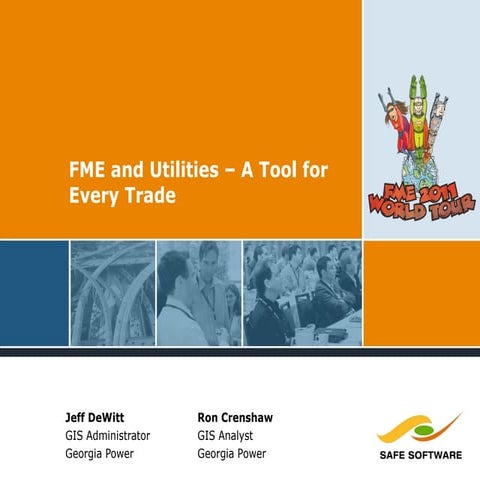 FME and Utilities - A Tool for Every Trade