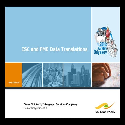 ISC and FME Data Translations