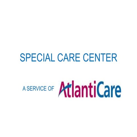 AtlantiCare - Special Care Center