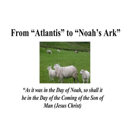 Atlantis or Zion?