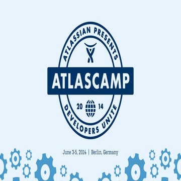 AtlasCamp 2014: Static Connect Add-ons