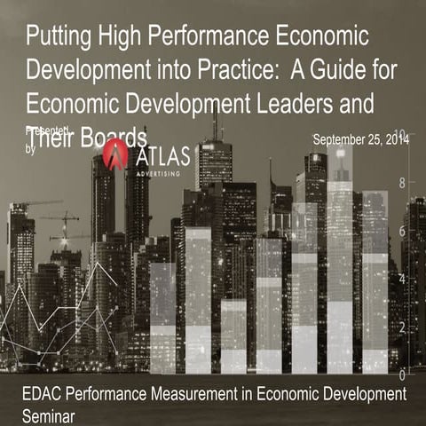 Putting High Performance Economic Development into Practice