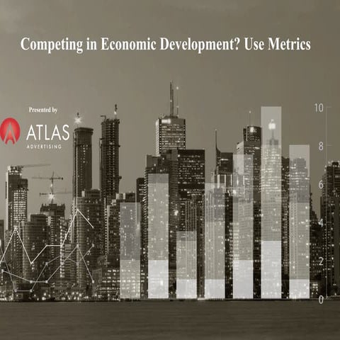 Competing in Economic Development? Use Metrics.