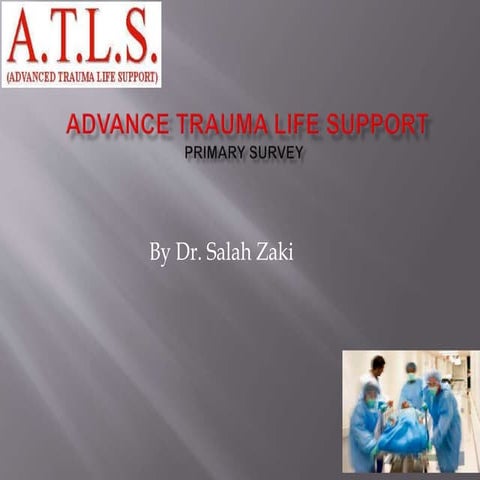 Atls (advance trauma life support) PRIMARY SURVEY
