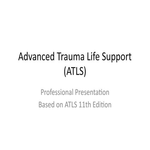 Comprehensive Advanced Trauma Life Support (ATLS) Training Based on ...