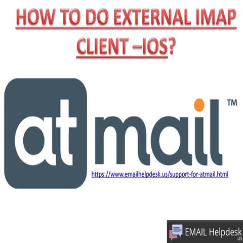EXTERNAL IMAP CLIENT –IOS