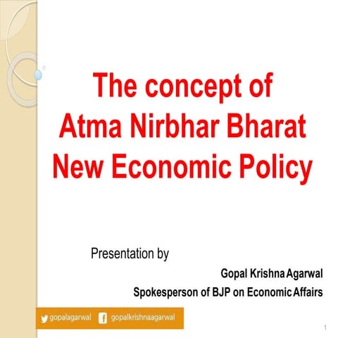The Concept of Atma Nirbhar Bharat New Economic Policy