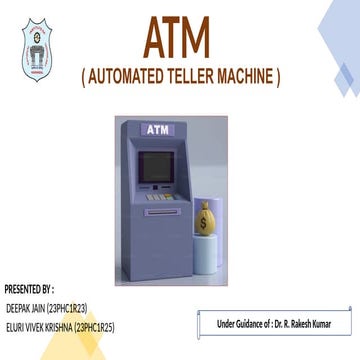 Design and Implementation of an Automated Teller Machine (ATM) Using ...