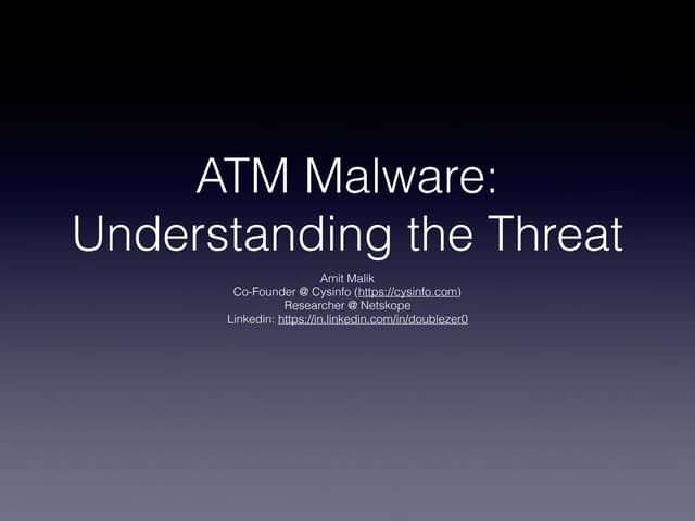 ATM Malware: Understanding the threat	