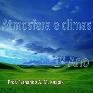 Atmosfera e climas
