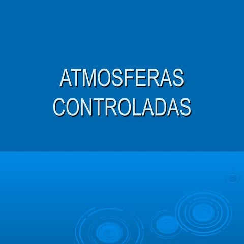 Atmósferas controladas[1]