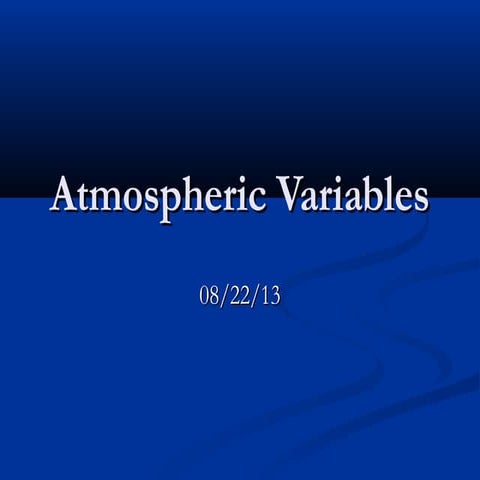Atmospheric variables