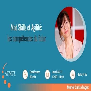 ATMTL24 - Mad Skills et Agilité: les compétences du futur