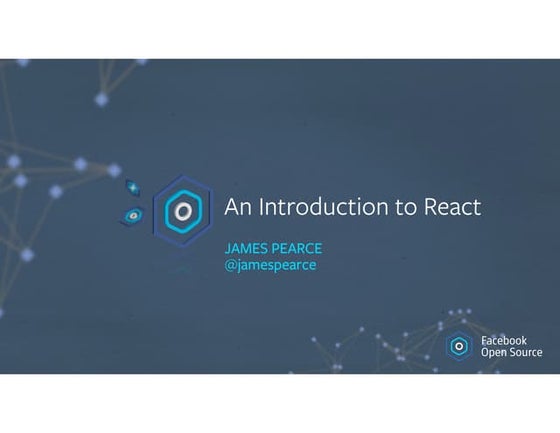 Presentation on "An Introduction to ReactJS" | PPT