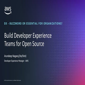 Build Developer Experience Teams for Open Source