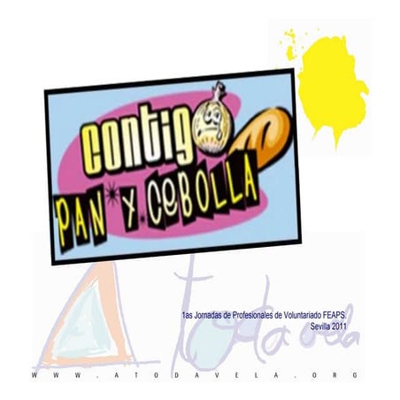 A toda vela   contigo pan y cebolla