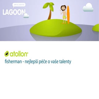 Atollon Fisherman pro profesionální...