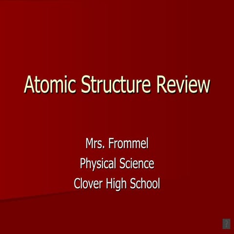 Atomic Structure Review