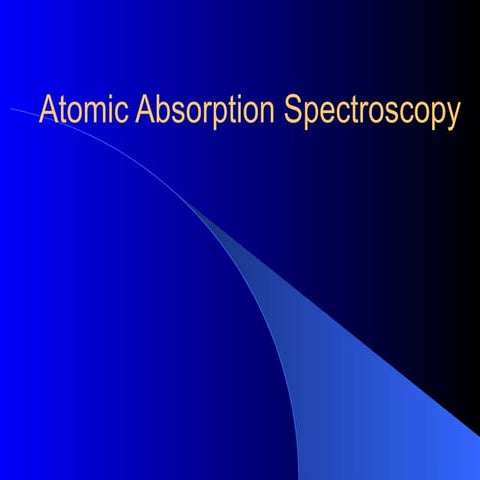 Atomic Absorption Spectroscopy lecture.pptx