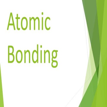 Atomic Bonding