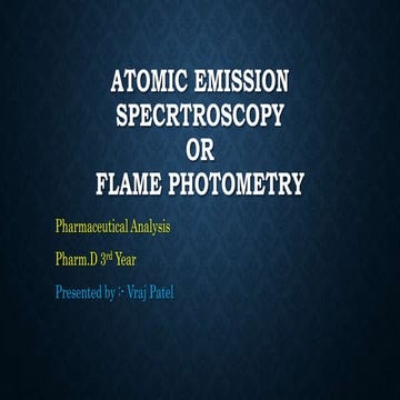 Atomic emission specrtroscopy for subject Parmaceutical Analysis