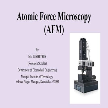Atomic force microscopy (AFM) Likhith K