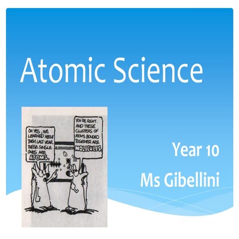 Atomic Science Year 10