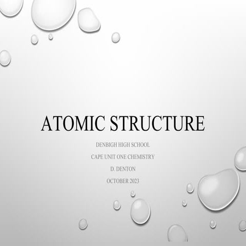 ATOMIC STRUCTURE 11.08.23.pdf grade cape 2025