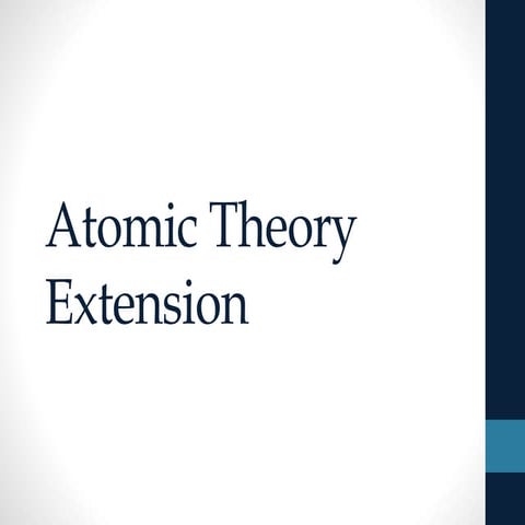 Atomic theory extension
