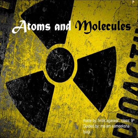 Atoms and molecules