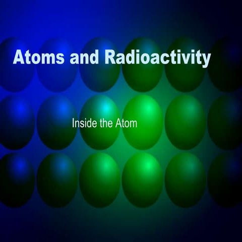 Atoms and radioactivity