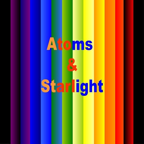 Atoms starlight