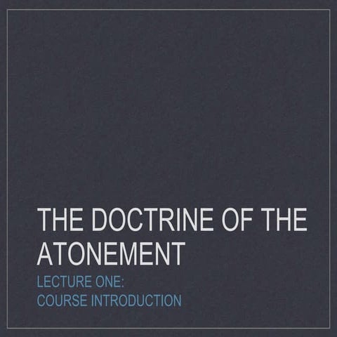 Atonement  Course introduction