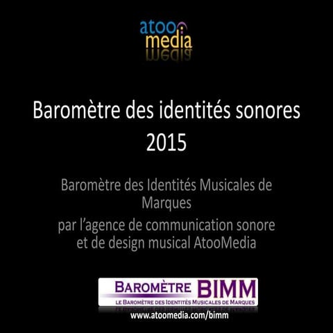 Baromètre des identités sonores par AtooMedia - 2015