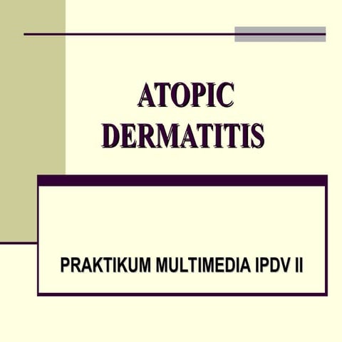 Atopic dermatitis-rev 2018.ppt............................ | PPT