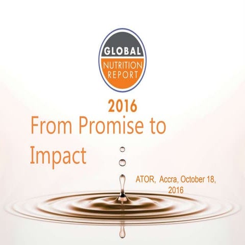 Reaching Global Nutrition Targets: Improving Commitments and Accountability i...