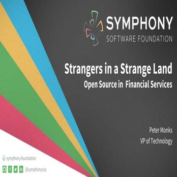 Strangers in a Strange Land, Open Source in Financial Services